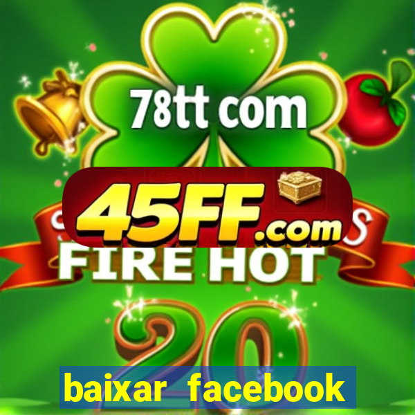 baixar facebook lite baixaki